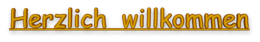 Herzlich  willkommen